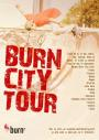 Burn City Tour 2012 Burn City Tour 2012