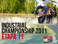 Industrial Championship 2011 - Etapa 11 @ Bucuresti - Skatepark Tineretului
