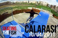 Skating The Fish Trip @ Calarasi