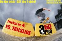Area52 Do the trick GET the T-shirt! Etapa 4: FS Tailslide