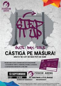 STEP IT UP ! @ Bucuresti - Fusion Arena